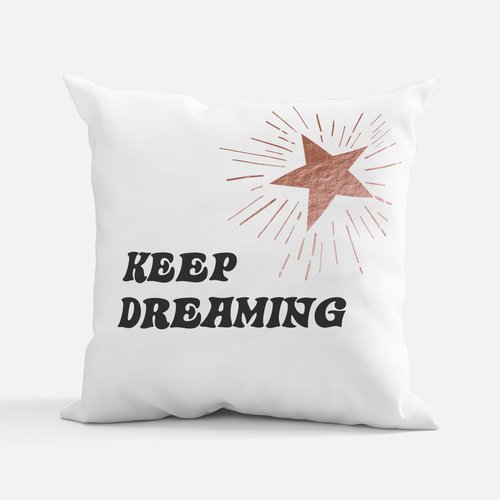 Keep Dreaming pillow